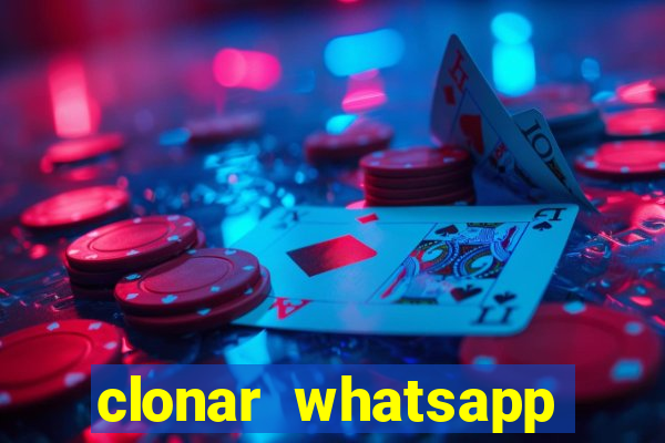 clonar whatsapp normal gratis